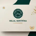 Helal Belgelendirme Süreci: HAK Akreditasyonu ve Avantajları | Detaylı Rehber